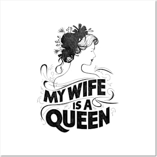 MY WIFE IS A QUEEN Posters and Art